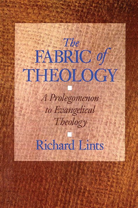 the fabric of theology a prolegomenon to evangelical theology Epub