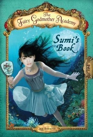 the fairy godmother academy 5 sumis book Epub