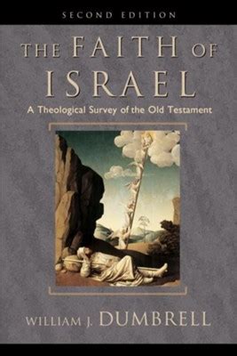 the faith of israel a theological survey of the old testament Reader