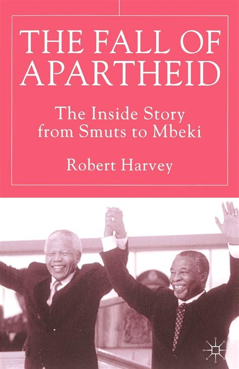 the fall of apartheid the inside story from smuts to mbeki PDF