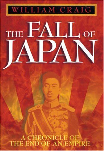 the fall of japan a chronicle of the end of an empire Doc