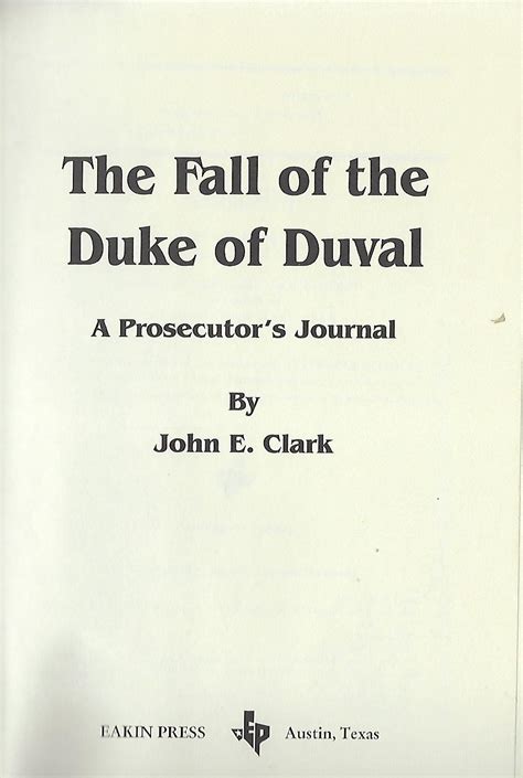 the fall of the duke of duval a prosecutors journal Reader