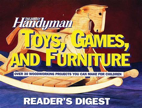 the family handyman toys games and furniture Epub