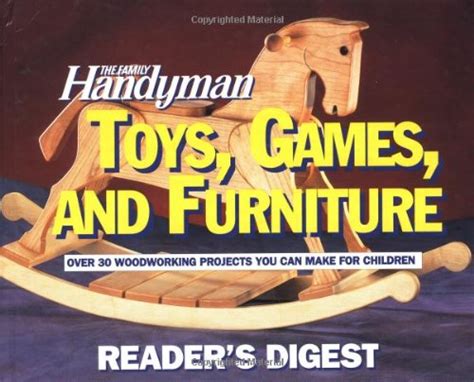 the family handyman toys games and furniture Epub