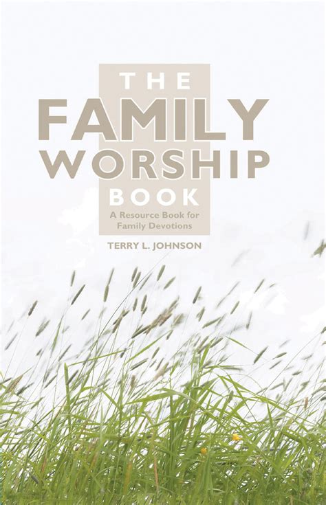 the family worship book a resource book for family devotions Reader