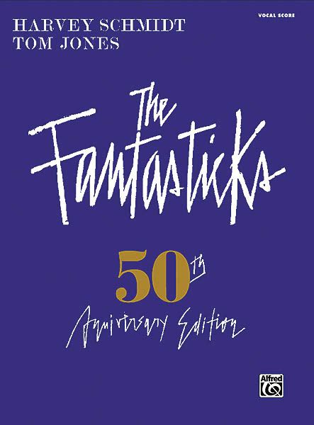the fantasticks 50th anniversary edition Epub