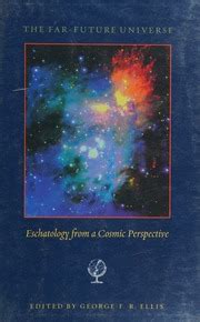 the far future universe eschatology from a cosmic perspective Kindle Editon