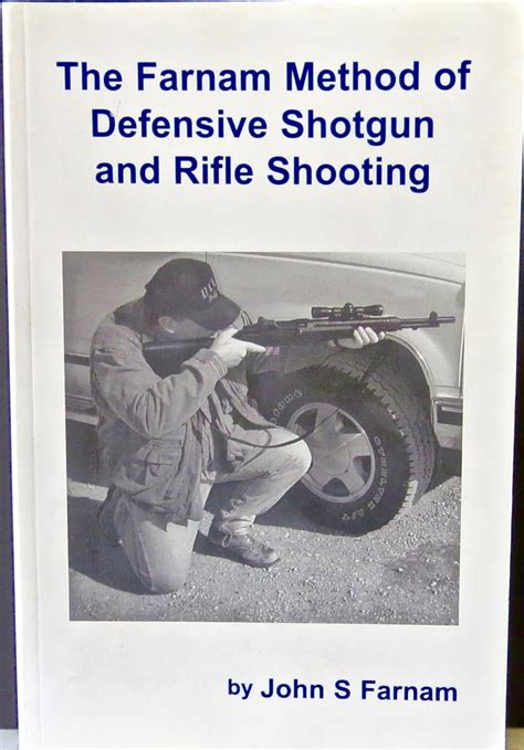 the farnam method of defensive shotgun and rifle shooting Epub