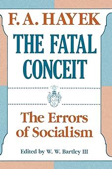 the fatal conceit the errors of socialism Kindle Editon