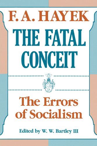 the fatal conceit the errors of socialism Kindle Editon