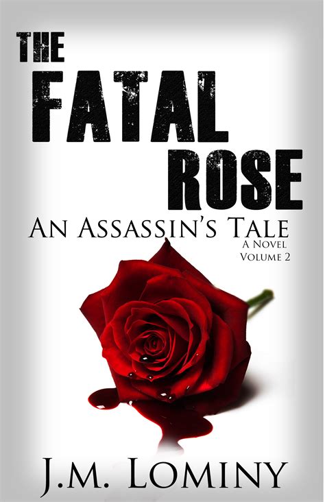 the fatal rose an assassins tale la rose volume 2 Reader