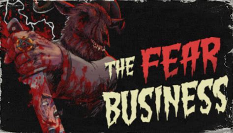 The Fear Business Walkthrough