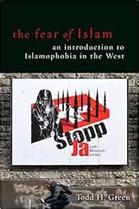 the fear of islam an introduction to islamophobia in the west Epub