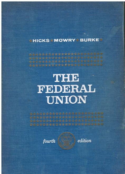 the federal union a history of the united states to 1877 Reader