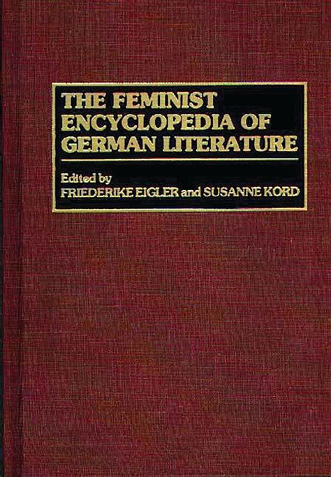 the feminist encyclopedia of german literature Kindle Editon