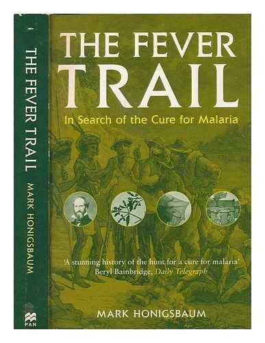 the fever trail the hunt for the cure for malaria Epub