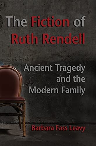 the fiction of ruth rendell ancient tragedy and the modern family Doc