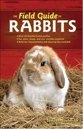 the field guide to rabbits field guide to voyageur press Reader