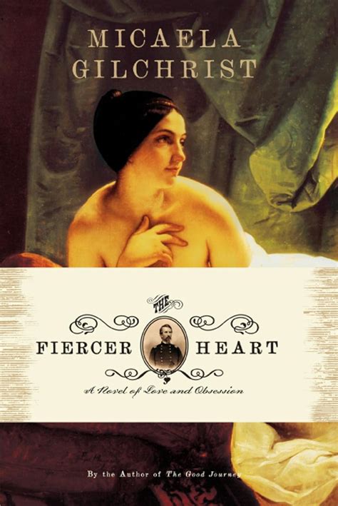 the fiercer heart a novel of love and obsession Reader