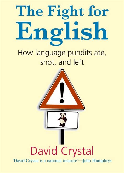 the fight for english how language pundits ate shot and left Reader