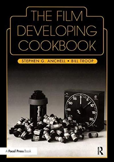 the film developing cookbook darkroom cookbook vol 2 Doc
