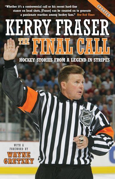 the final call hockey stories from a legend in stripes Reader