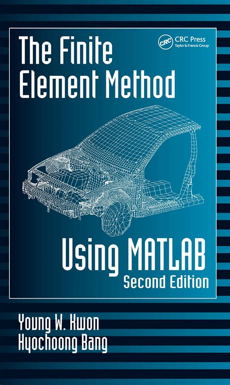 the finite element method using matlab second edition Reader