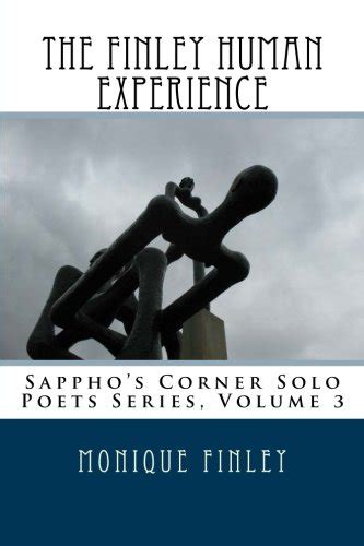 the finley human experience sapphos corner solo poets volume 3 PDF