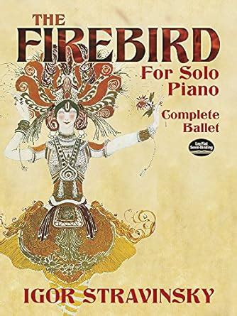 the firebird for solo piano complete ballet dover music for piano Reader