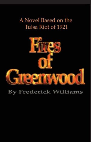 the fires of greenwood the tulsa riot of 1921 a novel Doc