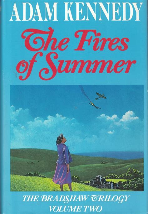the fires of summer the bradshaw trilogy volume two Doc