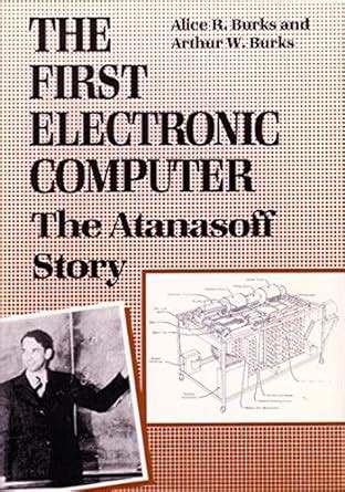 the first electronic computer the atanasoff story PDF