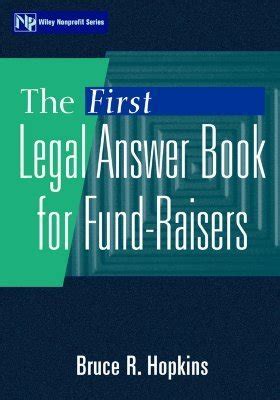 the first legal answer book for fund raisers PDF