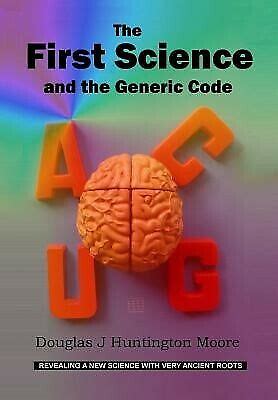 the first science and the generic code Kindle Editon