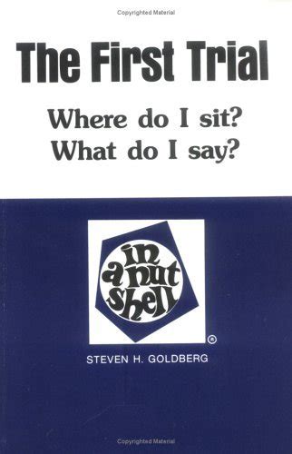 the first trial where do i sit? what do i say? in a nutshell Reader