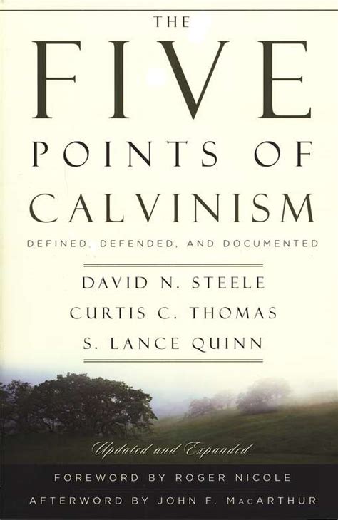 the five points of calvinism defined defended and documented Reader