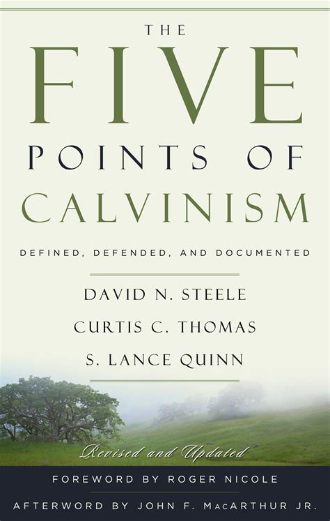 the five points of calvinism defined defended documented Reader