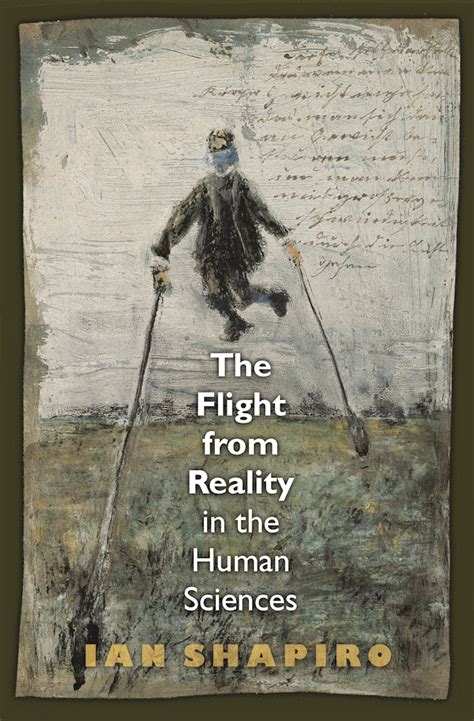 the flight from reality in the human sciences PDF