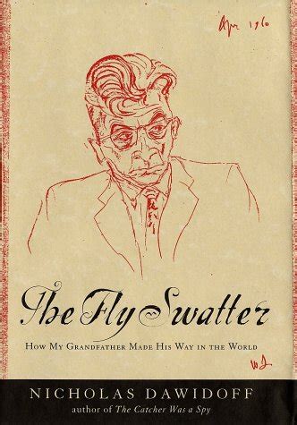 the fly swatter how my grandfather made his way in the world Kindle Editon