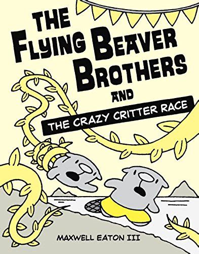 the flying beaver brothers and the crazy critter race Kindle Editon