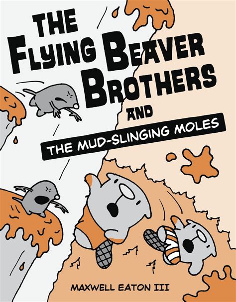 the flying beaver brothers and the mud slinging moles Epub