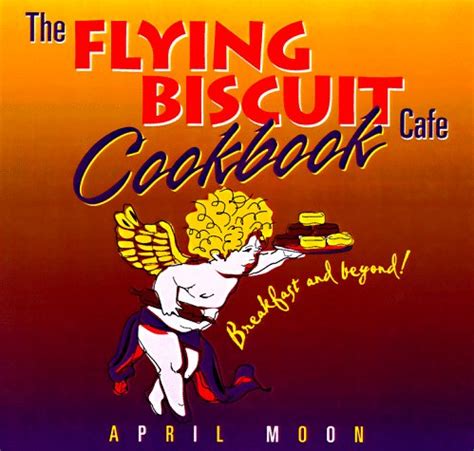 the flying biscuit cafe cookbook breakfast and beyond Kindle Editon