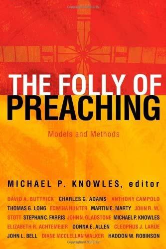 the folly of preaching models and methods Doc