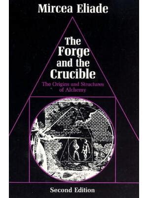 the forge and the crucible the origins and structure of alchemy Epub