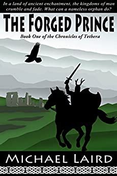 the forged prince the chronicles of tethera volume 1 Kindle Editon