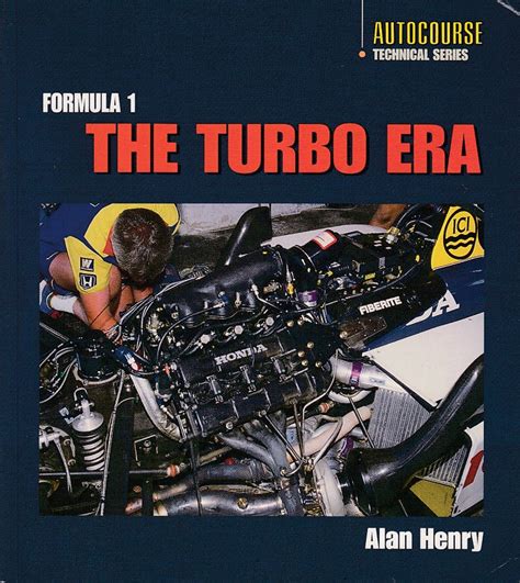 the formula 1 turbo era autocourse technical series Kindle Editon