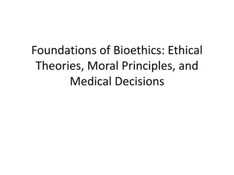 the foundation of bioethics Doc