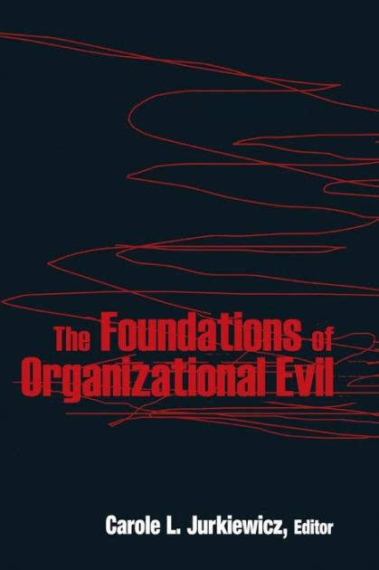 the foundations of organizational evil Reader