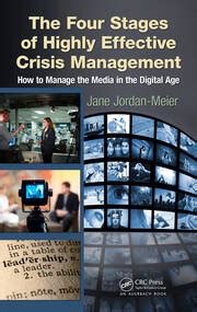 the four stages of highly effective crisis management how to manage the media in the digital age Epub