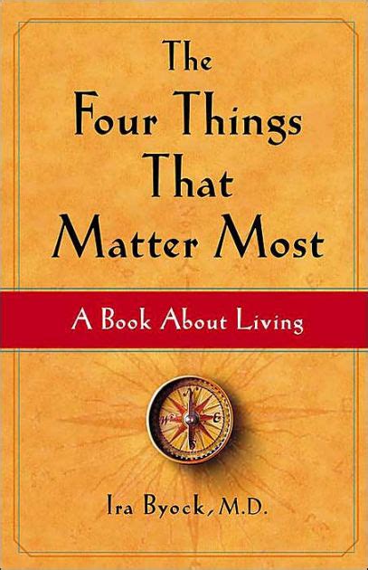 the four things that matter most a book about living Kindle Editon